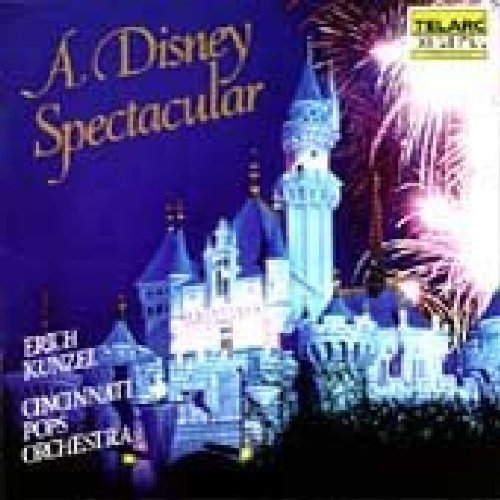 Erich Kunzel/Disney Spectacular@Kunzel/Cincinnati Pops Orch