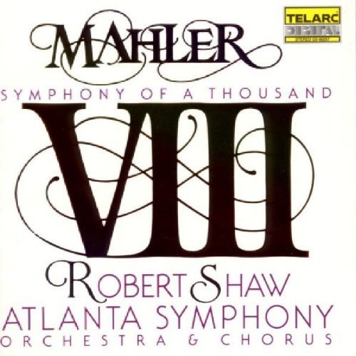 G. Mahler/Sym 8 Sym Of A Thousand@Voigt/Wray/Grant/Ziegler/Cox/+@Shaw/Atlanta So