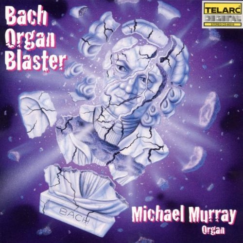 Michael Murray/Bach: Organ Blaster@Murray*michael (Org)