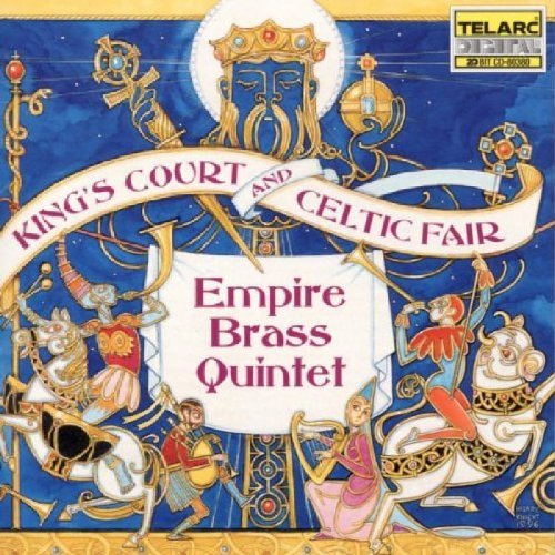 Empire Brass/King's Court & Celtic Fair@Wortman/Fitzgerald/Lindsay/&@Empire Brass Qnt