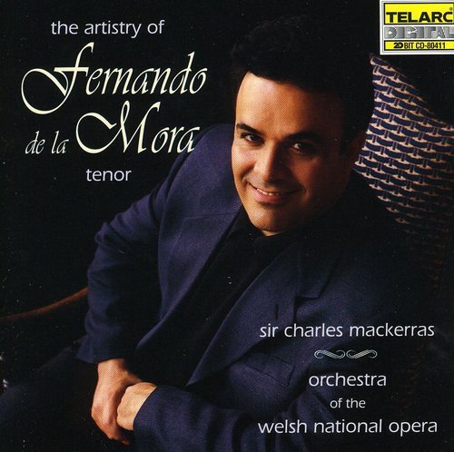 Fernando De La Mora/Tenor Arias@De La Mora (Ten)@Mackerras/Welsh Natl Opera