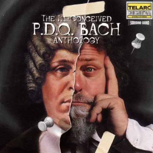 P. (P.D.Q. Bach) Schickele/Ill Conceived-P.D.Q. Bach Anth@Various