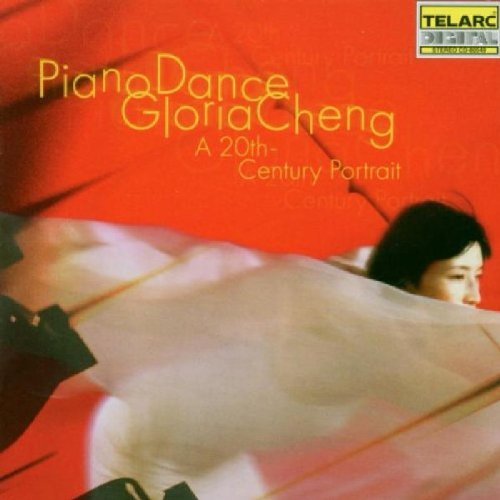 Gloria Cheng Piano Dance A 20th Century Por Cheng (pno) 