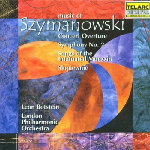 K. Szymanowski/Concert Ov/Sym 2/Wordsong/Song@Kilanowicz*zofia (Sop)@Botstein/London Po