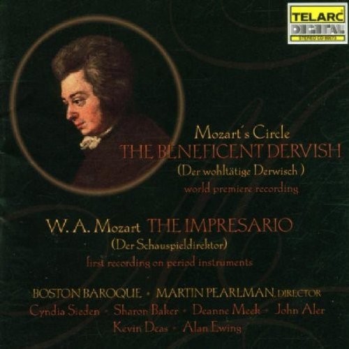 Wolfgang Amadeus Mozart/Beneficent Dervish/Impresario@Sieden/Baker/Meek/Aler/Deas/&@Pearlman/Boston Baroque