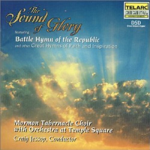 Mormon Tabernacle Choir/Sound Of Glory: Battle Hymn Of@Jessop/Mormon Tabernacle Choir