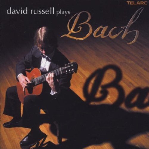 David Russell David Russell Plays Bach Russell (gtr) 
