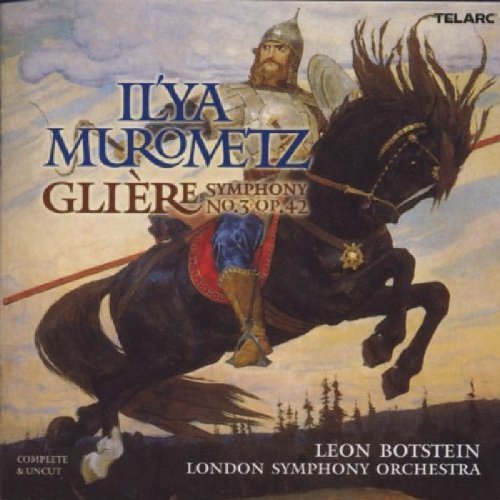 R. Gliere/Il'Ya Murometz (Comp)-Sym 3 Op@Botstein/London Po
