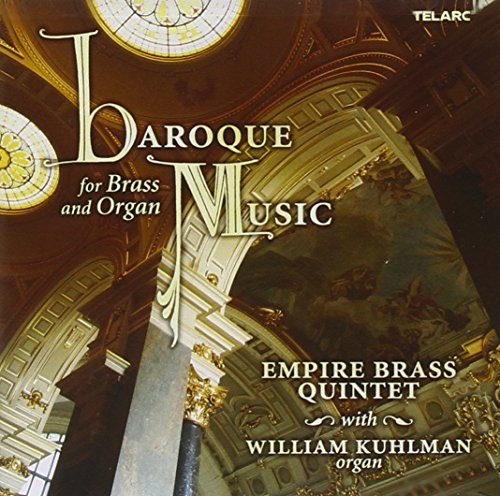 Empire Brass/Baroque Music For Brass & Orga@Kuhlman*william (Org)@Empire Brass Qnt