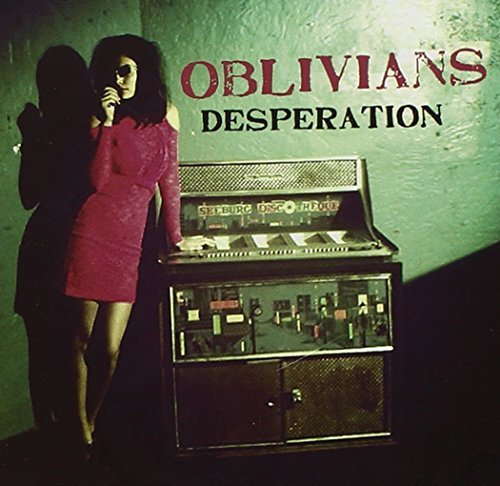 Oblivians Desperation 