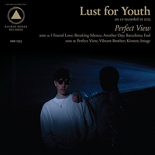 Lust For Youth/Perfect View