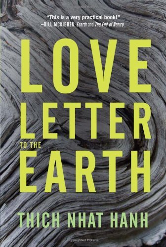 Thich Nhat Hanh Love Letter To The Earth 