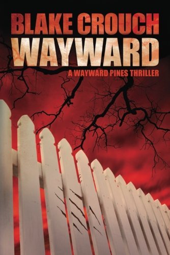 Blake Crouch/Wayward