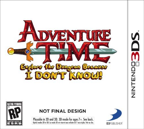 Nintendo 3ds/Adventure Time: Explore The Dungeon Because I DON'T KNOW!@D3 Publisher Of America