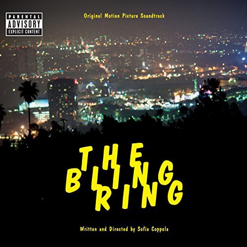 Bling Ring/Soundtrack@Explicit Version