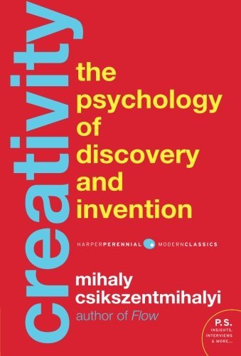 Mihaly Csikszentmihalyi/Creativity@ The Psychology of Discovery and Invention