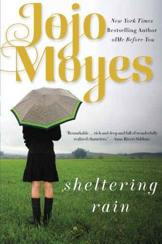 Jojo Moyes/Sheltering Rain