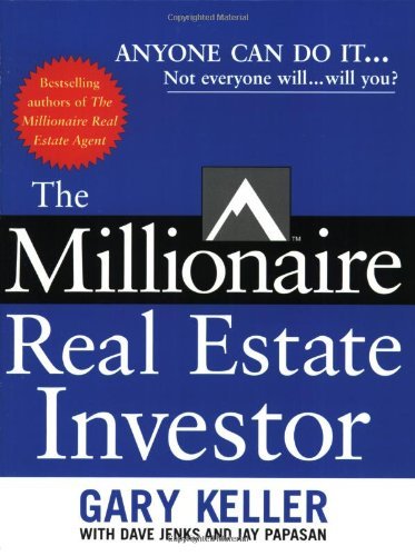 Gary Keller The Millionaire Real Estate Investor 