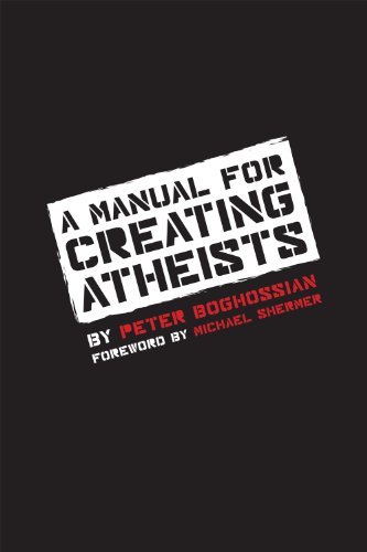 Boghossian,Peter/ Shermer,Michael (FRW)/A Manual for Creating Atheists