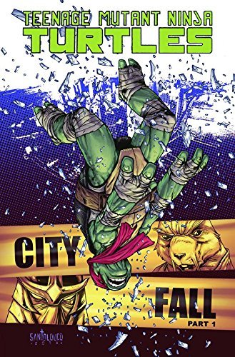Kevin Eastman/City Fall, Part 1@Teenage Mutant Ninja Turtles