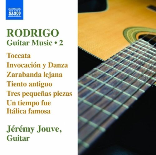 Joaquin Rodrigo Guitar Music Vol. 2 Jeremy Jouve 