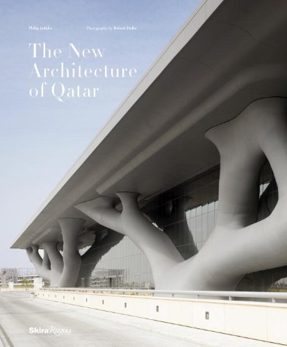 Philip Jodidio/The New Architecture of Qatar
