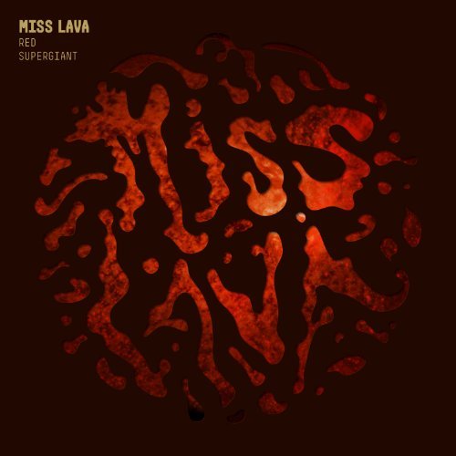 Miss Lava/Red Supergiant