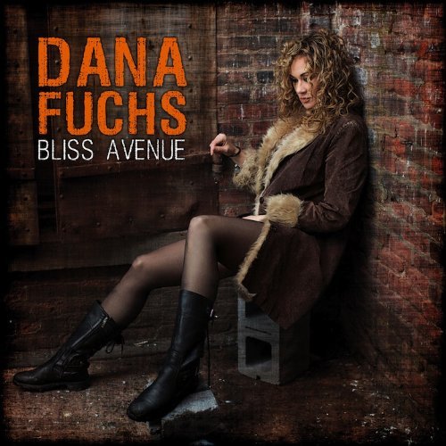 Dana Fuchs/Bliss Avenue