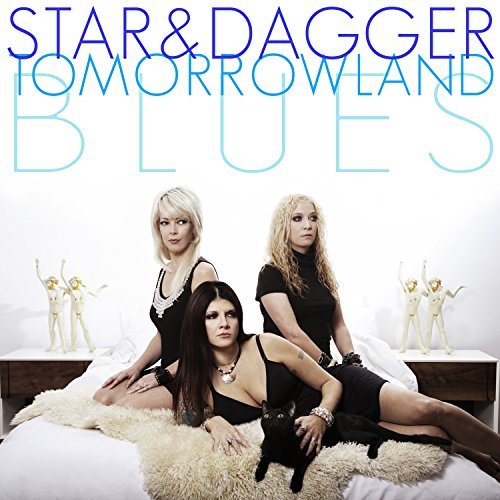 Star & Dagger/Tomorrowland Blues