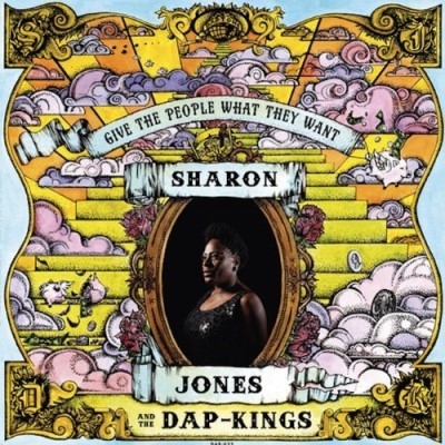 Sharon & The Dap Kings Jones Give The People What They Want 