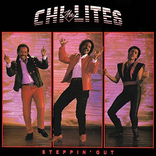 Chi-Lites/Steppin' Out@.