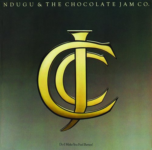 Ndugu & The Chocolate Jam Co./Do I Make You Feel Better@.