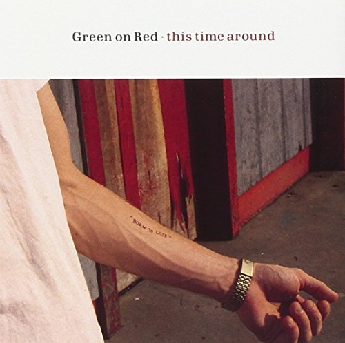 Green on Red/This Time Around