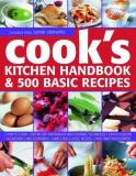 Carole Clements Cook's Kitchen Handbook & 500 Basic Recipes How To Cook Step By Step Preparation And Cooking 