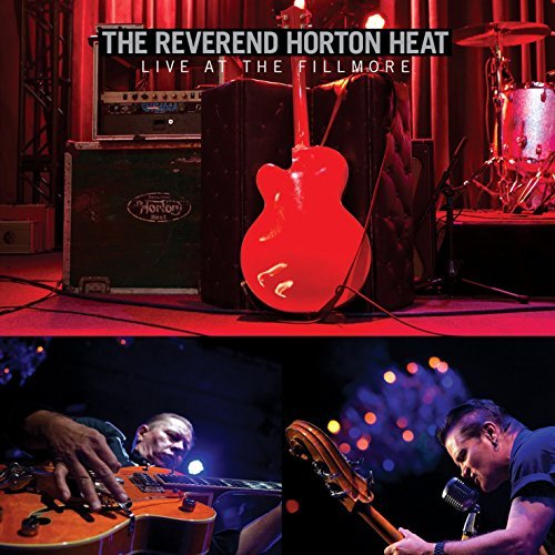 Reverend Horton Heat Live At The Fillmore CD 