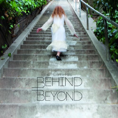 Mother Hips/Behind Beyond