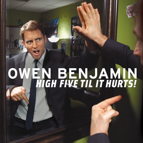 Owen Benjamin High Five Til It Hurts! Explicit Version Incl. DVD 