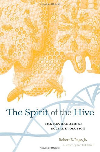 Page,Robert E.,Jr./ Holldobler,Bert (FRW)/The Spirit of the Hive
