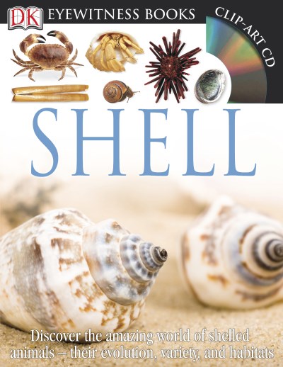 Alex Arthur Dk Eyewitness Books Shell Discover The Amazing World Of Shelled Anim 