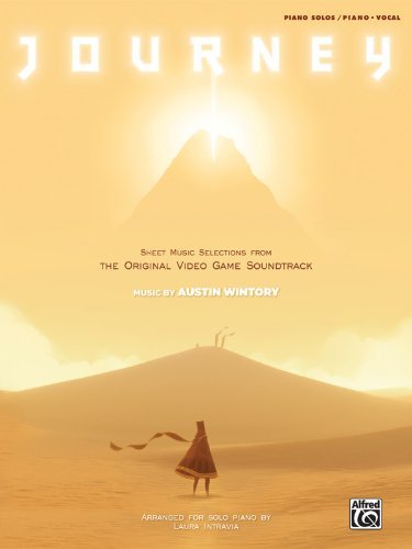 Wintory,Austin (COP)/ Intravia,Laura (ADP)/Journey Sheet Music Selections from the Original V