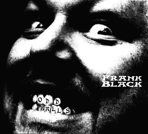 Frank Black/Oddballs