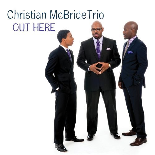 Christian Trio Mcbride/Out Here