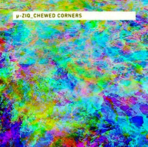 U-Ziq/Chewed Corners
