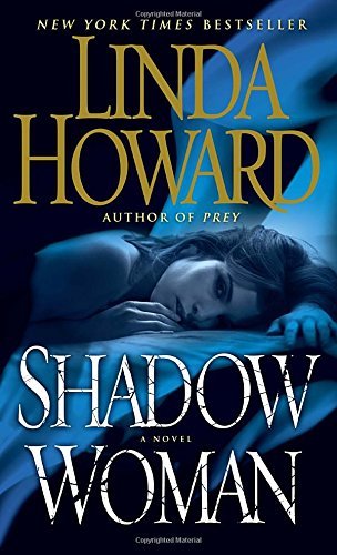 Linda Howard/Shadow Woman