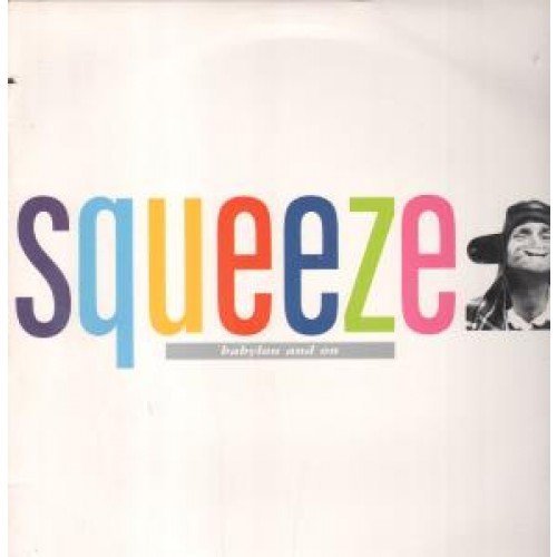 Squeeze/Babylon & On
