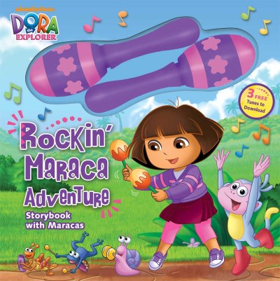Dora the Explorer/Dora the Explorer@ Rockin' Maraca Adventure: Storybook with Maracas