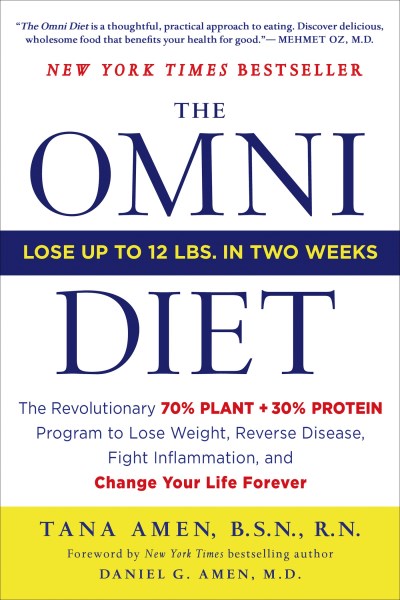 Tana Amen The Omni Diet The Revolutionary 70% Plant + 30% Protein Program 