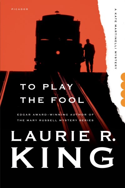 Laurie R. King/To Play the Fool