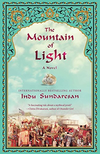 Indu Sundaresan/The Mountain of Light