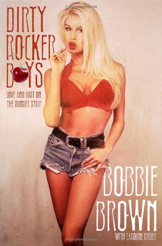Bobbie Brown/Dirty Rocker Boys